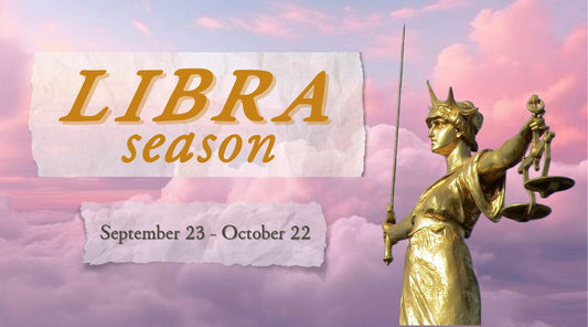 Libra Season: Beauty, Harmony, Equity