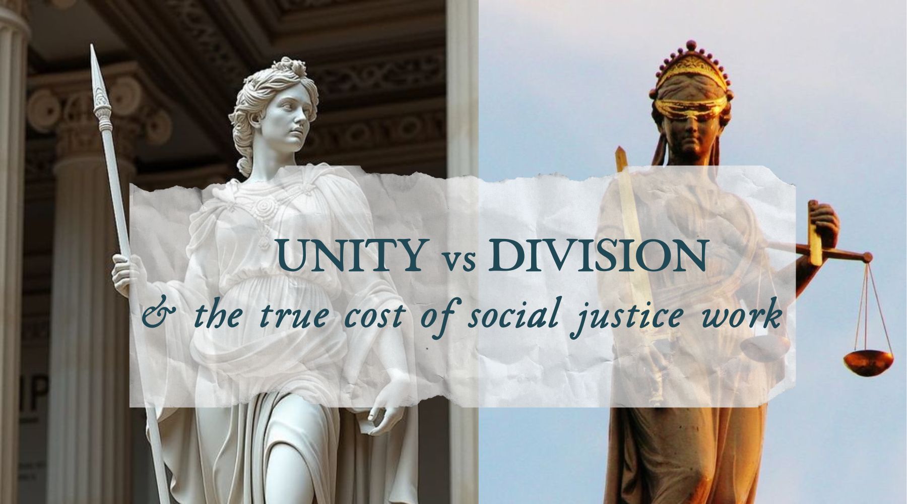 Unity vs Division, and the True Cost of Social Justice Work – First House