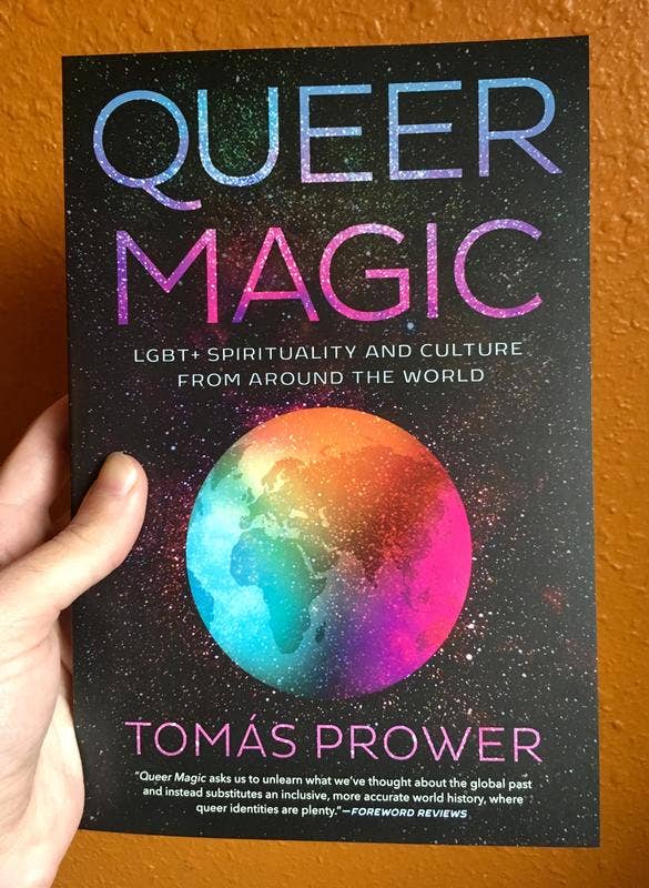 Queer Magic: LGBT+ Spirituality and Culture From Around the World