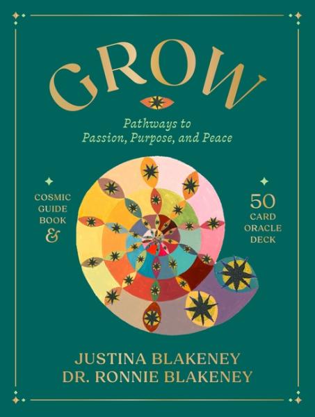 Grow: Pathways to Passion, Purpose & Peace Oracle Deck
