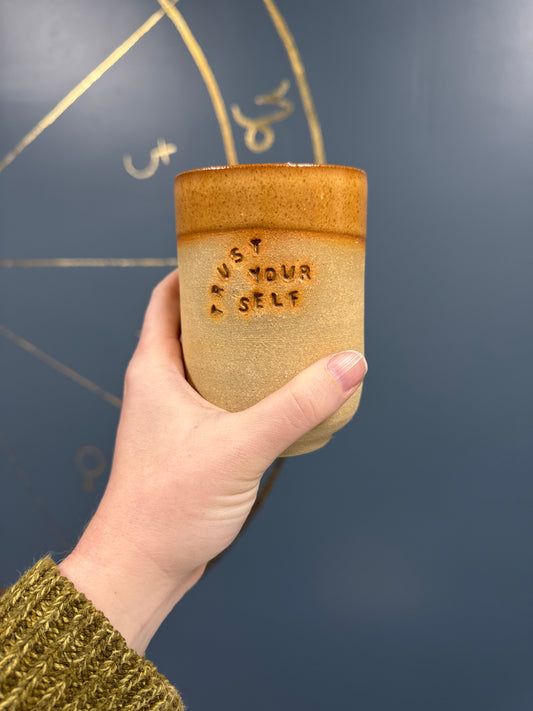 Trust Your Self Stoneware Tumbler