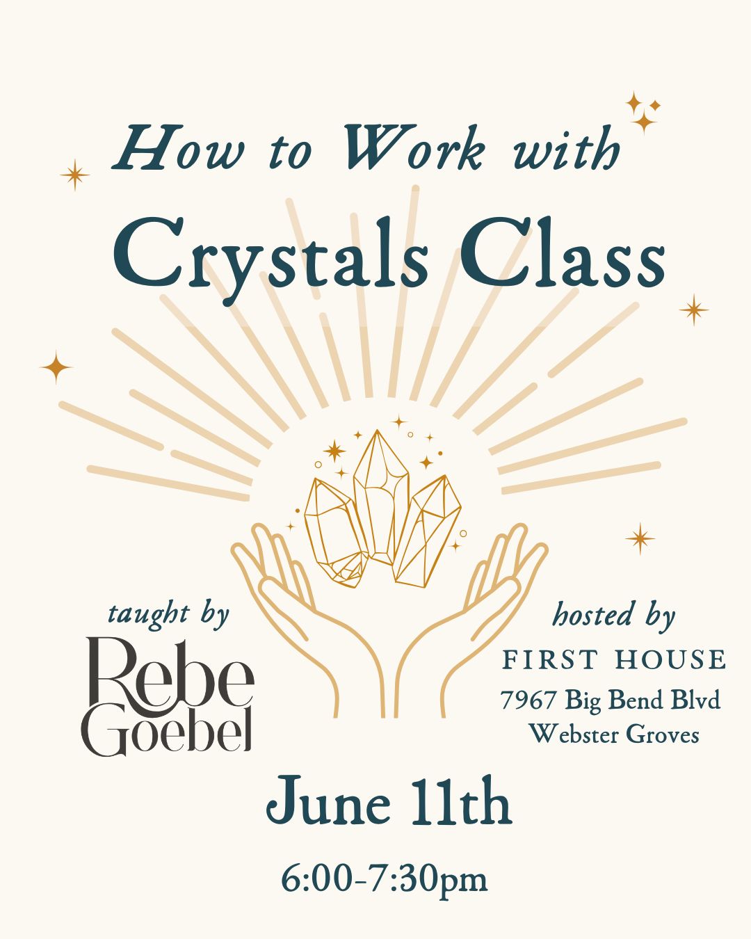 How to Work with Crystals Class: June 2025