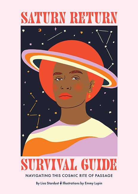 Saturn Return Survival Guide: Cosmic Rite of Passage