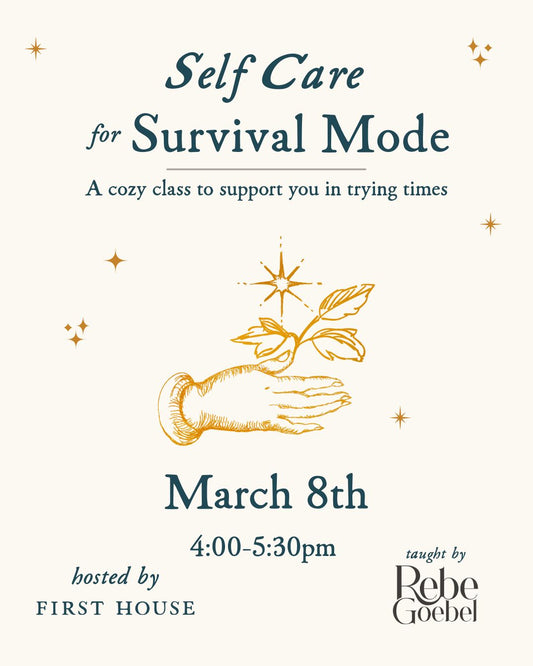 Self-Care for Survival Mode Class